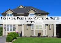 Exterior House Paint: Flat or Satin - The Ultimate Showdown