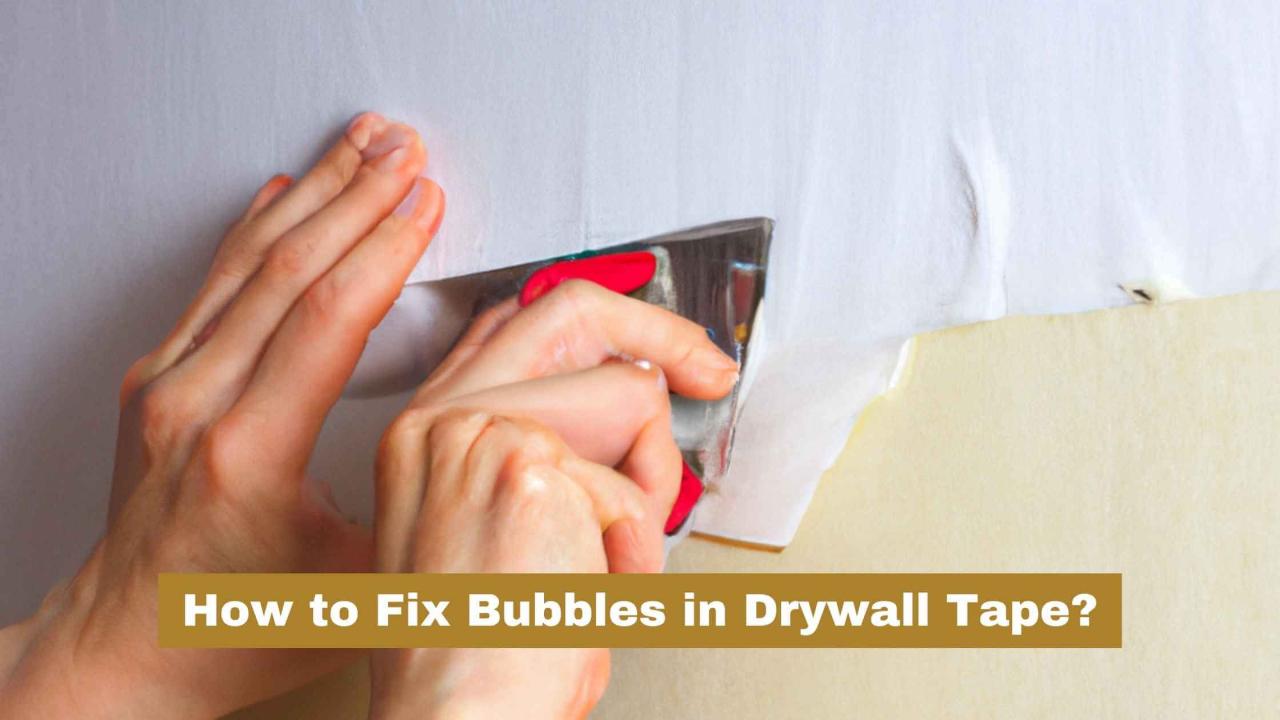 How to Repair Drywall Tape Bubbles Like a Pro