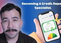 How to Become a Credit Repair Specialist: A Comprehensive Guide